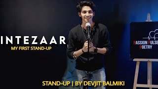 INTEZAAR  | My First Storytelling Stand- Up |