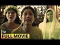 ‘T2’ FULL MOVIE | Maricel Soriano, Mika Dela Cruz