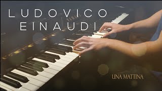 UNA MATTINA - Ludovico Einaudi ♫ - THE INTOUCHABLES // Aven's Piano