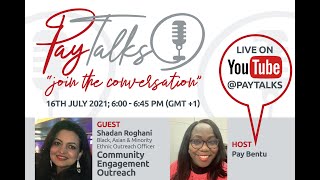 PayTalks featuring Dr. Shadan Roghani