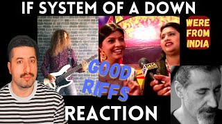 If System of a Down were from India Reaction