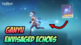 How to get Envisaged Echoes: Ganyu - Genshin Impact