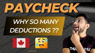 Understanding Paycheck in Canada - What, Why and How much should be all Deductions ? 😮