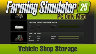 Vehicle Shop Storage - FS25 Mod