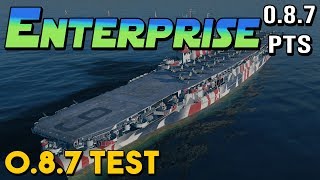 Enterprise: Testing 0.8.7 AA Changes - World of Warships PTS