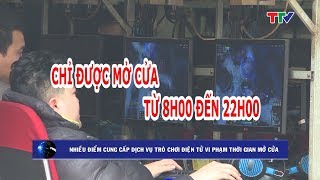 (TTV) Nhiều điểm cung cấp dịch vụ trò chơi điện tử vi phạm thời gian mở cửa