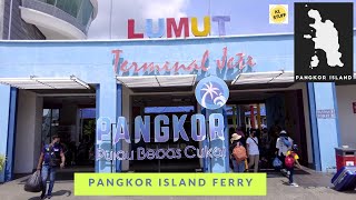 Pangkor Island Ferry | Terminal Jeti Lumut ⇒ Pangkor Island