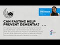 Hannah Hussain - Can fasting help prevent dementia?