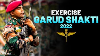 Exercise Garuda Shakti 2022 | Indian Army Special Forces Exercises | SSB Interview | UPSC