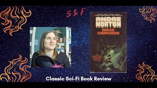 Dread Companion by Andre Norton (1970) – Classic Sci Fi Book Review