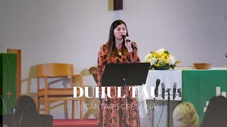 DUHUL TĂU - ALEXANDRA VARGA ( cântare creștină )