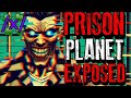 Researcher Exposes The Truth About The Prison Planet | 4chan /x/ Conspiracy Greentext Stories Thread