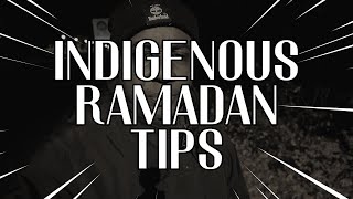 INDIGENOUS RAMADAN