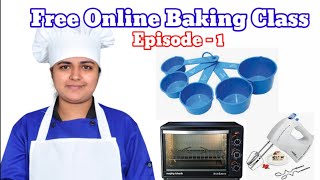 Free Online Baking Class || Episode- 1|| Kerala kitchen