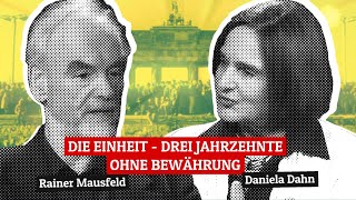 Die Einheit – drei Jahrzehnte ohne Bewährung