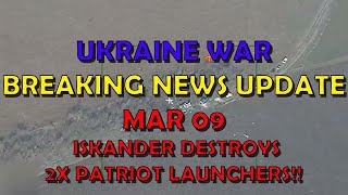 Ukraine War BREAKING NEWS (20240309): Iskander Destroys 2x Patriot Launchers