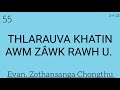 55. (2-4-23) THLARAUVA KHATIN AWM ZAWK RAWH U - Evan. Zothansanga Chongthu