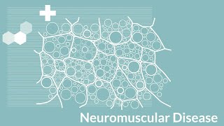 NIHR Newcastle BRC: Neuromuscular Disease theme