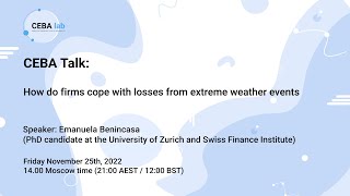 CEBA Talk: How do firms cope with losses from extreme weather events