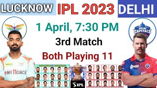 IPL 2023 3rd Match || Lucknow vs Delhi Playing 11 3rd match 2023 || DC Vs LSG 2023 | Vk_cricket_wala