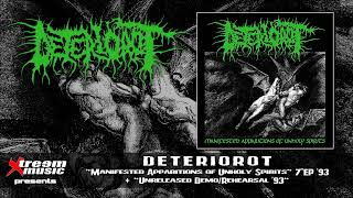 DETERIOROT - Manifested Apparitions of Unholy Spirits - Full Album EP -  Remixed Remastered 2022