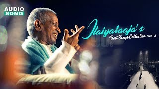 Ilayaraja 90s Songs Collection | Audio Jukebox | Vol 2 | Ilayaraja Love Hit Songs | Music Master