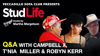 Peccadillo Sofa Club: Stud Life Q\u0026A with Campbell X, T'Nia Miller \u0026 Robyn Kerr