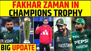 CHAMPIONS TROPHY MEIN FAKHAR ZAMAN KI ENTRY CONFIRMED, PAKISTAN KE LIYE GOOD NEWS  #fakharzaman