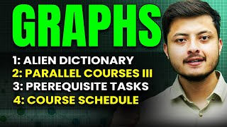 Graphs: Alien Dictionary | Parallel Courses 3 | Course Schedule | Prerequisite Tasks