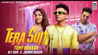 Tera Suit (Official Video Song) | Tony Kakkar | Aly Goni | Jasmine Bhasin | Tera Suit Full Song