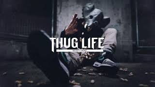 Thug Life | Gangster Trap & Rap Mix 2018 - Best Trap & Rap Mix 2018 - Gangster Music Vol. 2