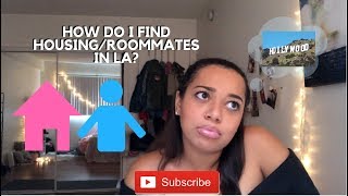 Advice: Finding Roommates/Housing in LA