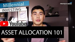 Asset Allocation 101 | Millennial Investing - What is Asset Allocation?