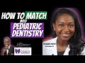 Pediatric Dentistry Residency MATCH | How to Do It! | DrDarwin™️