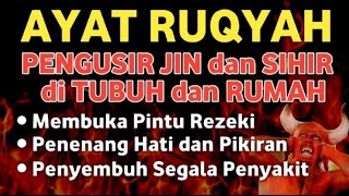 AYAT RUQYAH - RUQYAH RUMAH DAN DIRI SENDIRI PENGUSIR JIN DAN SETAN | Ala Aqel