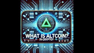 Altcoin কী? ক্রিপ্টোকারেন্সিতে ALTScoin সম্পর্কে বিস্তারিত জানুন!