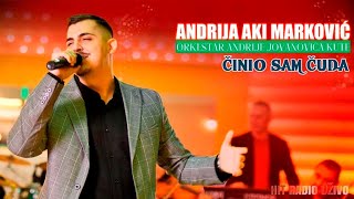 Andrija Markovic Aki - Cinio sam cuda (orkestar Andrije Jovanovica Kute)