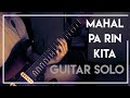 Mahal pa rin kita - Rockstar (Guitar Solo Cover)