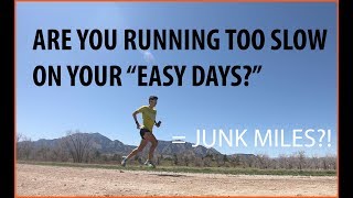 RUN SLOW TO RUN FAST! EASY DAY RUNNING "JUNK MILES?" TRAINING | Sage Canaday