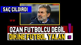 S.A.Ç DİKİNE FUTBOLU ANLATTI | EFSANE BÖLÜM