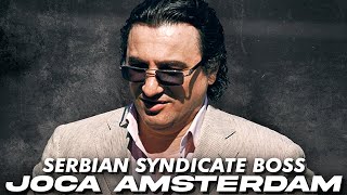Joca Amsterdam: Infamous Serbian Mafia Boss