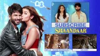 Shaam Shaandaar   Official Video   Shaandaar   Shahid Kapoor & Alia Bhatt   Amit Trivedi