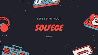 Solfege Level 1