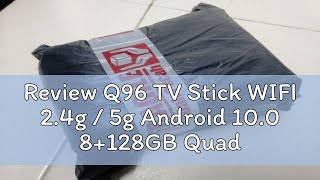 Review Q96 TV Stick WIFI 2.4g / 5g Android 10.0 8+128GB Quad Core WIFI 4K HD AllWinner H313 Chip Mi