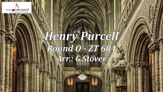 Henry Purcell - Round O - ZT 684