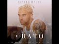 Bryant Myers - Pa' Pasar El Rato |LETRA| En La Descripcion