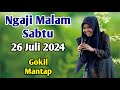 Ngaji Malam Sabtu 26 Juli 2024 Bersama Ustadzah Mumpuni Handayayekti