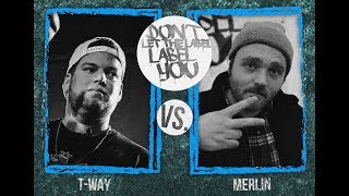 T-Way vs Merlin // DLTLLY RapBattle (München) // 2017