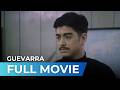 Guevarra (1998) - Full Movie | Ian Veneracion, Lara Morena, Ricardo Cepeda