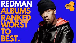 Redman's BEST and WORST Albums EXPOSED